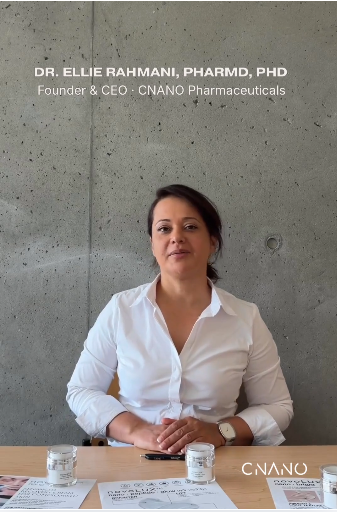 Dr. Ellie Rahmani, the founder of CNANO, introduces the brand and it's flagship products.